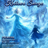 Premiera spektaklu pt. "KRÓLOWA ŚNIEGU"