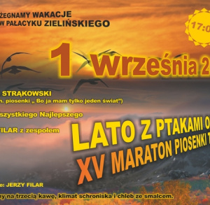 "LATO Z PTAKAMI ODCHODZI" - XV Maraton Piosenki Turystycznej i Poetyckiej w Pałacyku Zielińskiego