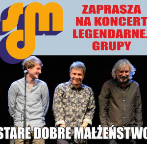 Stare Dobre Małżeństwo - koncert w Kieleckim Centrum Kultury