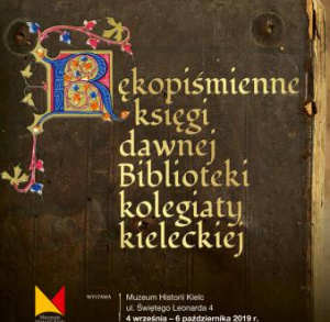 "Średniowieczne skarby Kielc" - wystawa w Muzeum Historii Kielc