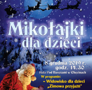 Mikołajki w Hali ˝Pod Basztami˝ w Chęcinach