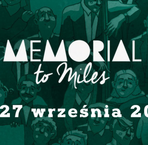 Memorial to Miles: Targi Kielce Jazz Festival