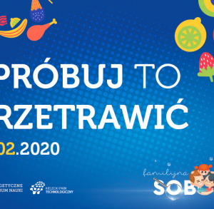 Warsztaty familijne w Energetycznym Centrum Nauki – „Spróbuj to przetrwać"