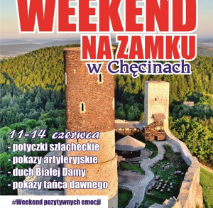 Długi weekend na zamku w Chęcinach i spotkanie z trylogią w Niemczówce