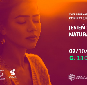 Kobiety z energią: Jesień w formie. Naturalnie