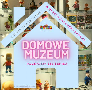 Ferie w Muzeum Zabawek i Zabawy