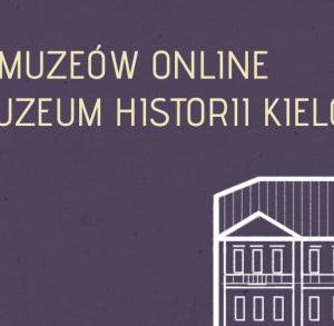Europejska Noc Muzeów w Muzeum Historii Kielc
