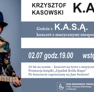 Goście K.A.S.Ą. - koncert z muzycznymi niespodziankami
