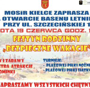 Otwarcie basenu letniego, festyn rodzinny "Bezpieczne wakacje"