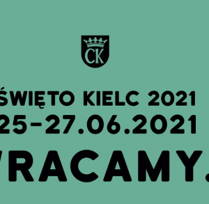 Święto Kielc "Wracamy..."