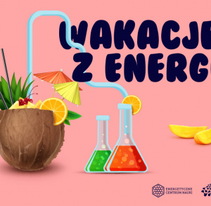 Wakacje z energią 2021
