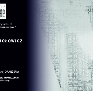 Wernisaż wystawy rysunku "Przestrzenie zorganizowane"