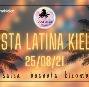 Fiesta Latina Kielce w Ogrodzie Pałacyku Zielińskiego