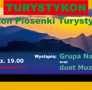 TURYSTYKON – Maraton Piosenki Turystycznej – Grupa Na Swoim i duet MuzyKuny