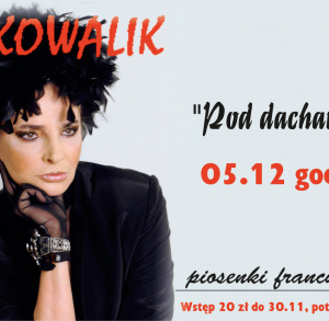 Yaga Kowalik „Pod dachami Paryża” - koncert