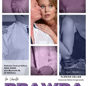 PRAWDA - Teatr TeTaTeT w Kieleckim Centrum Kultury