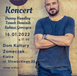 Koncert w Zameczku - Danny Handley & Tomek Dominik & Łukasz Gorczyca