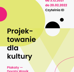 Wystawa "Projektowanie dla kultury"