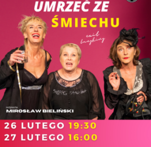 Umrzeć ze śmiechu - spektakl w KCK