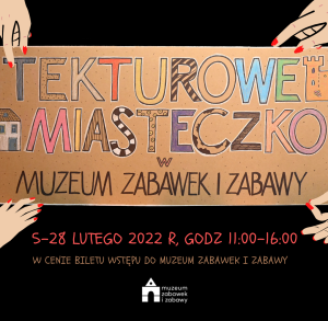 Tekturowe miasteczko w Muzeum Zabawek i Zabawy