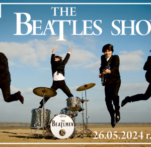 The Beatles Show w wykonaniu zespołu The Beatlmen