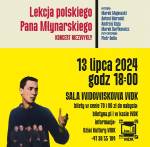 Koncert Niezwykły "Lekcja polskiego Pana Młynarskiego