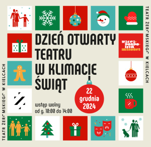Dzień Otwarty Teatru im. Stefana Żeromskiego w klimacie świąt