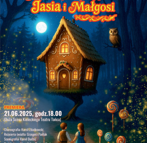 ŚWIĘTOKRZYSKA PRZYGODA JASIA i MAŁGOSI