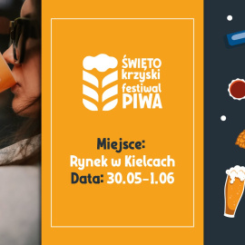 Świętokrzyski Festiwal Piwa powraca!