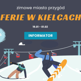 Zimowe miasto przygód. Zapraszamy do Kielc!
