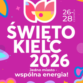 ŚWIĘTO KIELC juz wkrótce!