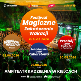 FESTIWAL MAGICZNE ZAKOŃCZENIE WAKACJI